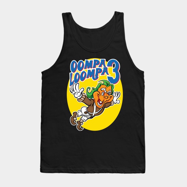 Oompa Loompa 3 Tank Top by eShirtLabs